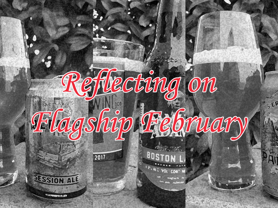 Black-and-white image of several beer glasses with text overlaying that says "Reflecting on Flagship February."