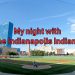 Overview of a baseball field with the Indianapolis skyline behind it. Text overlays the image that says "My night with the Indianapolis Indians."