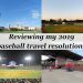 Four photograph collage of baseball fields with a white box in the center and text that says "Reviewing my 2019 baseball travel resolutions."